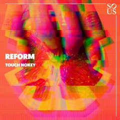 SOUS027 Reform - What You Wanted [Sous Music]