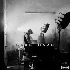 DUSK240 By Lake Haze