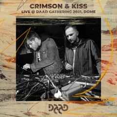 CRIMSON & KISS @ Daad Gathering 2021, Dome