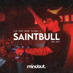 Saintbull (Full Set) | Live ‪@Mindout_ofc Anniversary -‬ Canary Islands, Tenerife 2025
