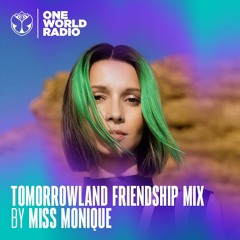 Tomorrowland Friendship Mix with Miss Monique - April, 2024