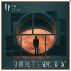 At The End Of The World, The Love