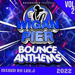 wigan pier bounce anthems vol 2