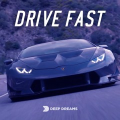 DRIVE FAST | Car Music 2021