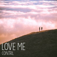 Love Me (Original Mix)
