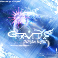 Gravity feat. eggu【ResCup 2025】