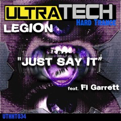 Legion - Just Say It (ft. Fi Garret)