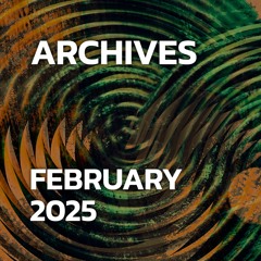 Archives | February 2025