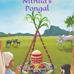 [VIEW] EPUB 📝 Nithila's Pongal by  Neila S Kannan EPUB KINDLE PDF EBOOK