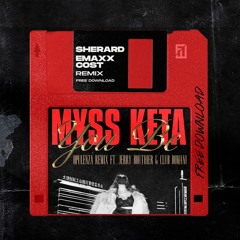MYSS KETA - You Be (Sherard, Emaxx Cost Remix)