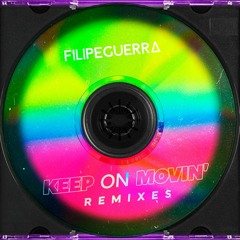 Filipe Guerra - Keep On Moving (Ennzo Dias & Marcelo Almeida Remix)