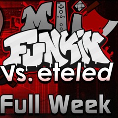 [Mii Funkin: Vs. eteled] - Fatal Mistake | OST [OFFICIAL]