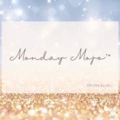 Monday Mojo - Decode The Feels 030723