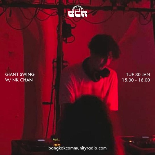 Giant Swing w/ NK Chan - 30th January 2024
