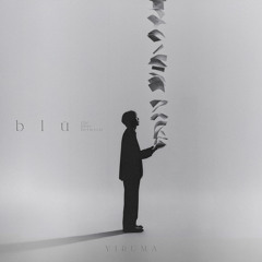 b l ū - the blue between