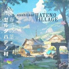 hateno village [OUT NOW!]