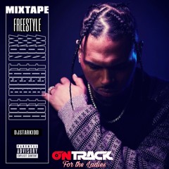 DJSTARKIDD HOTT NOW FREESTYLE RNB HIPHOP MIX