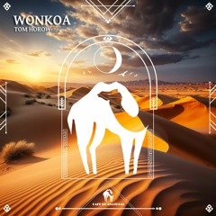 Tom Horow - Wonkoa (Extended Mix) [Cafe De Anatolia]