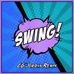 Savage - Swing (CG Jordan Remix)