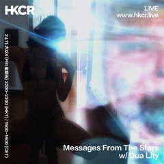 Messages from the star w/ Dua Lity  - 24/11/2023