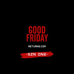 GOODFRIDAYRETURNS.COM [SZN1]