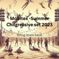 Mobitex - Summer 2023 Chillgresssive Set