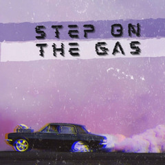 STEP ON THE GAS - YG Cam
