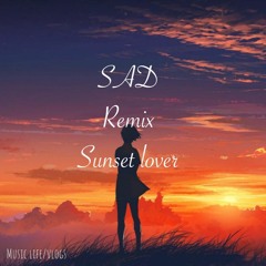 Sunset Lover (Sad)