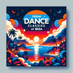 MixTape 094 - Dream Dance Classics Of Ibiza