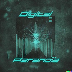 Digital Paranoïa (Free DL)