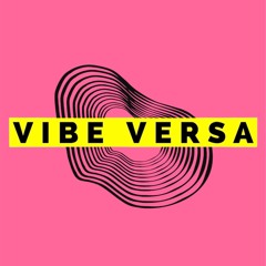 VIBE-VERSA EP3 - DEEP AFRO TRIBAL TECH HOUSE DJ MIX