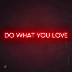 ★ MAK - DO WHAT YOU LOVE - 2020 // Original Album Mix // EXTENDED Free Download