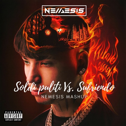 Sufriendo Vs. Soldi Puliti (Nemesis Mashup)