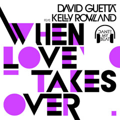 [Preview] When Love Takes Over (DANTE Remix) - LEIA / READ