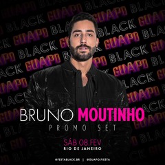 Bruno Moutinho - Black + Guapo (Promo Set)