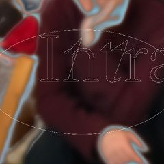 Intra w/ Hugo & Samia (17.05.2025)