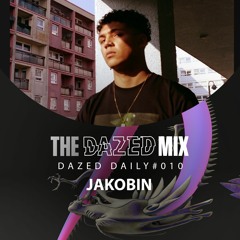 Dazed Daily #010 - Jakobin