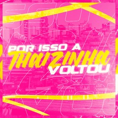 #EU GOSTO DO BOLOLÔ POR ISSO A THAIZINHA VOLTOU - TAMBOR LATÃO RJ (DJ LT, DJ ARTHUR DE AFC)