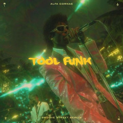 Alfa Cornae - tool funk