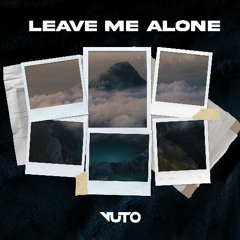 Leave Me Alone