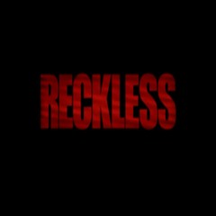 Reckless [Mixed By Sparkk].mp3