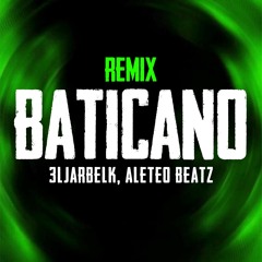 Baticano Remix