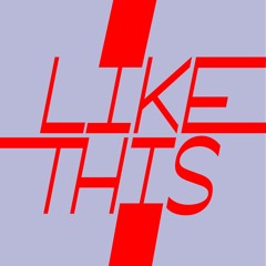 Like This (Extended Mix)