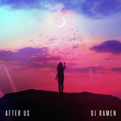After Us (Feels // Concept Mix)