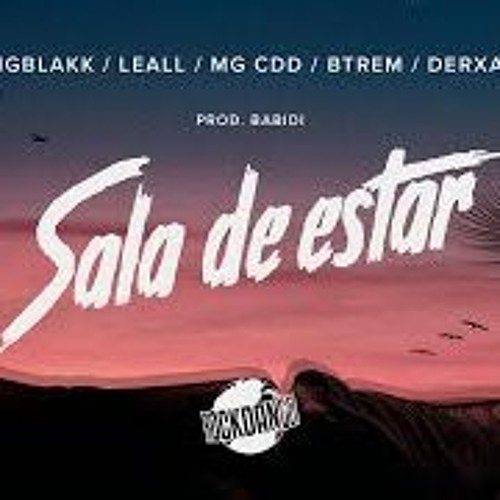 Rock Danger Feat  Big Bllakk, LEALL, Mg CDD, Btrem E Derxan - Sala De Estar (prod. Babidi)