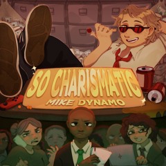 So Charismatic