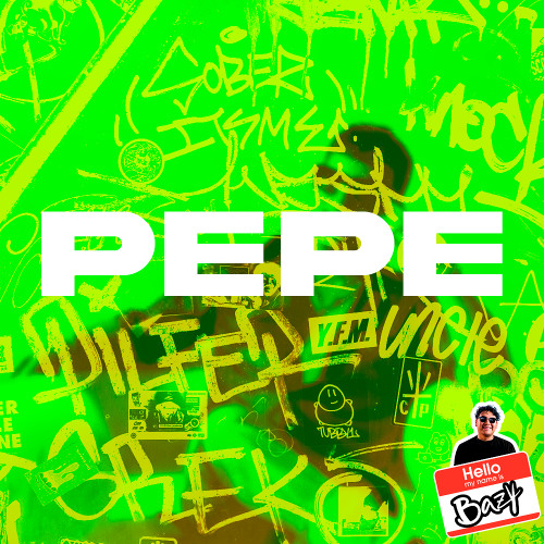 Tito El Bambino - PEPE (bazy edit) *FREE DOWNLOAD*