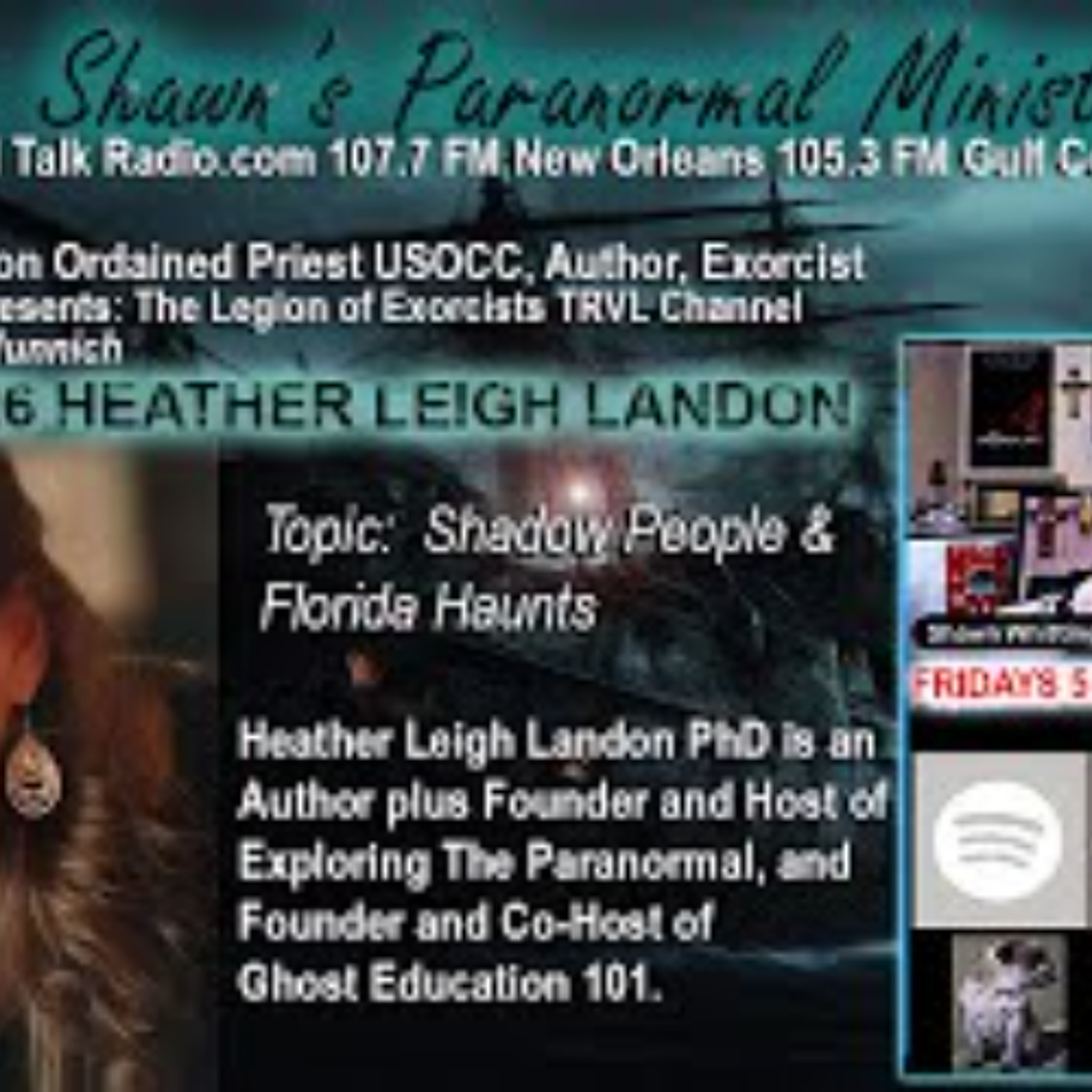Fr_ Shawn_s Paranormal Ministry- Shadow People & Florida Haunts with Heather Leigh Landon episode artwork