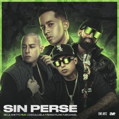 De La Ghetto - Sin Perse (ft. Arcangel, Cosculluela y Ñengo Flow)