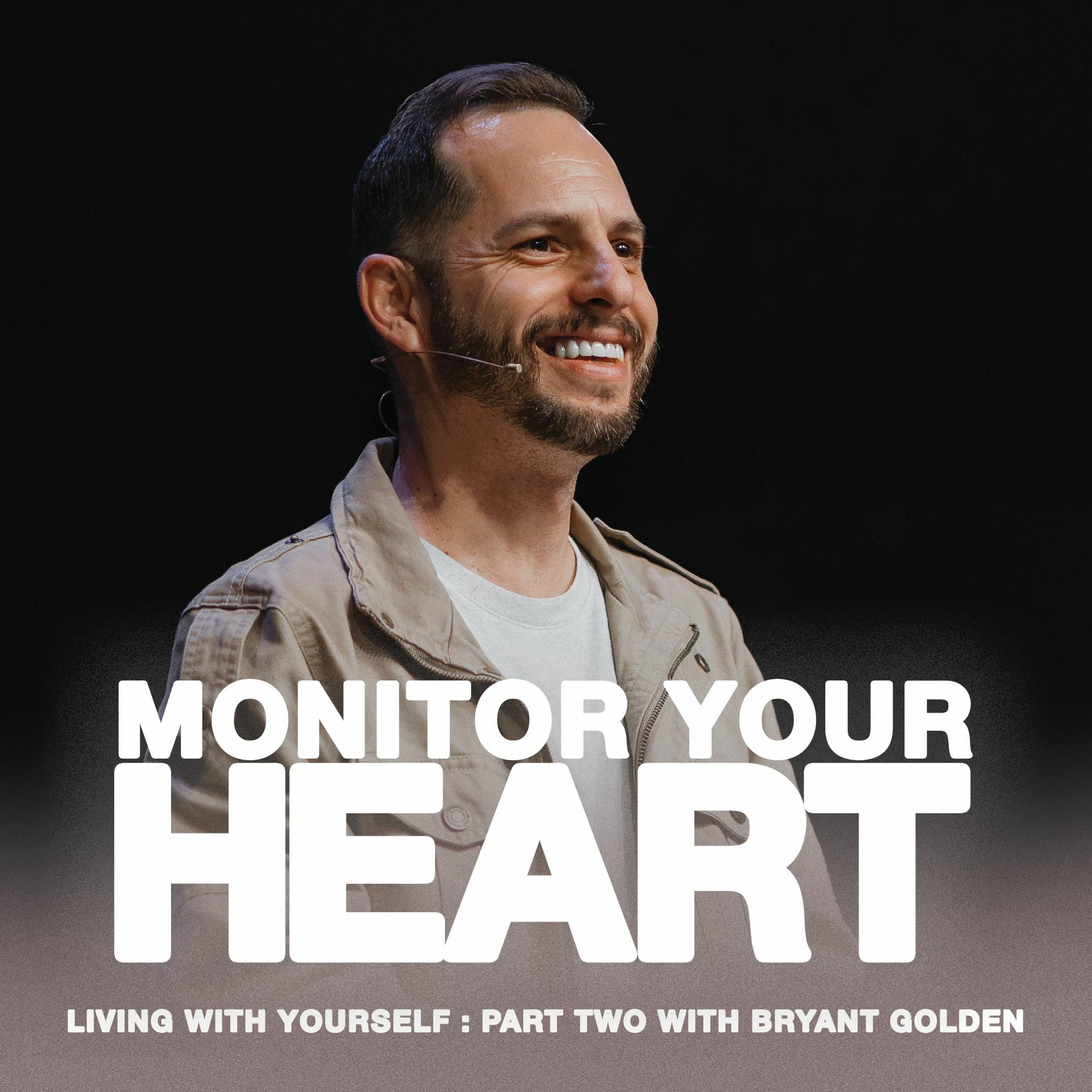 Monitor Your Heart | Living With Yourself | Bryant Golden episode artwork